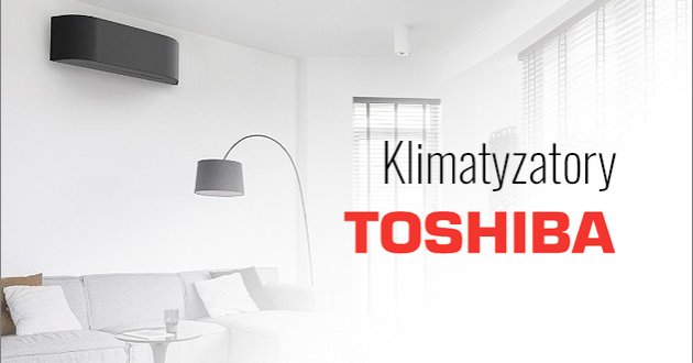 KLIMATYZATORY Toshiba
